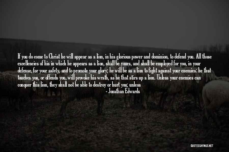 Not Yours Quotes By Jonathan Edwards Not Yours Quotes By Jonathan Edwards