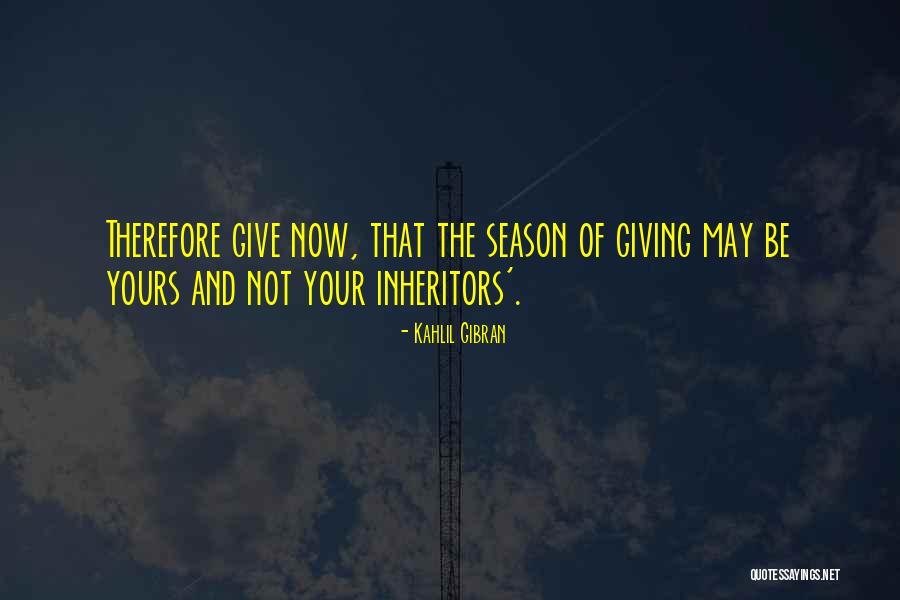 Not Yours Quotes By Kahlil Gibran Not Yours Quotes By Kahlil Gibran