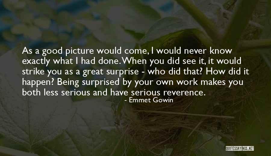 Notabunny Quotes By Emmet Gowin Notabunny Quotes By Emmet Gowin