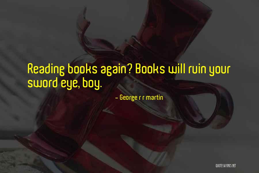 Notadventurers Quotes By George R R Martin Notadventurers Quotes By George R R Martin