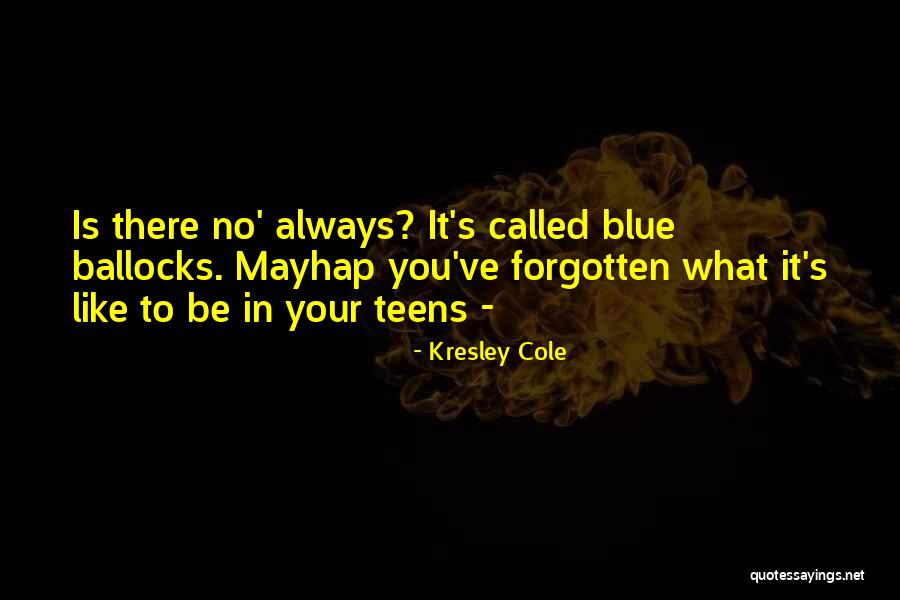 Notakehl Quotes By Kresley Cole Notakehl Quotes By Kresley Cole