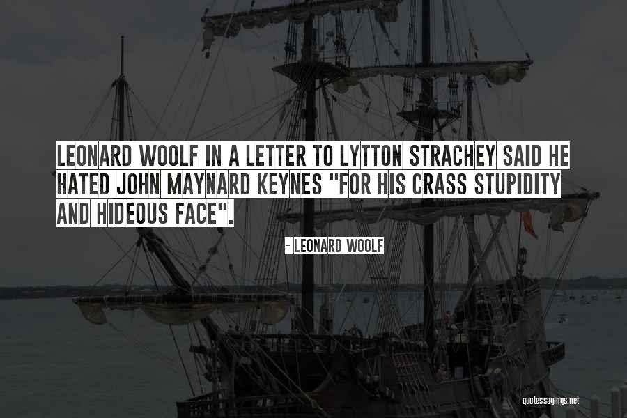Notakehl Quotes By Leonard Woolf Notakehl Quotes By Leonard Woolf