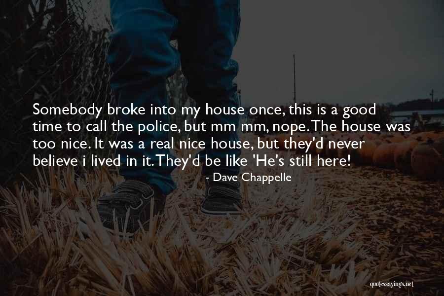 Notarial Acknowledgement Quotes By Dave Chappelle Notarial Acknowledgement Quotes By Dave Chappelle