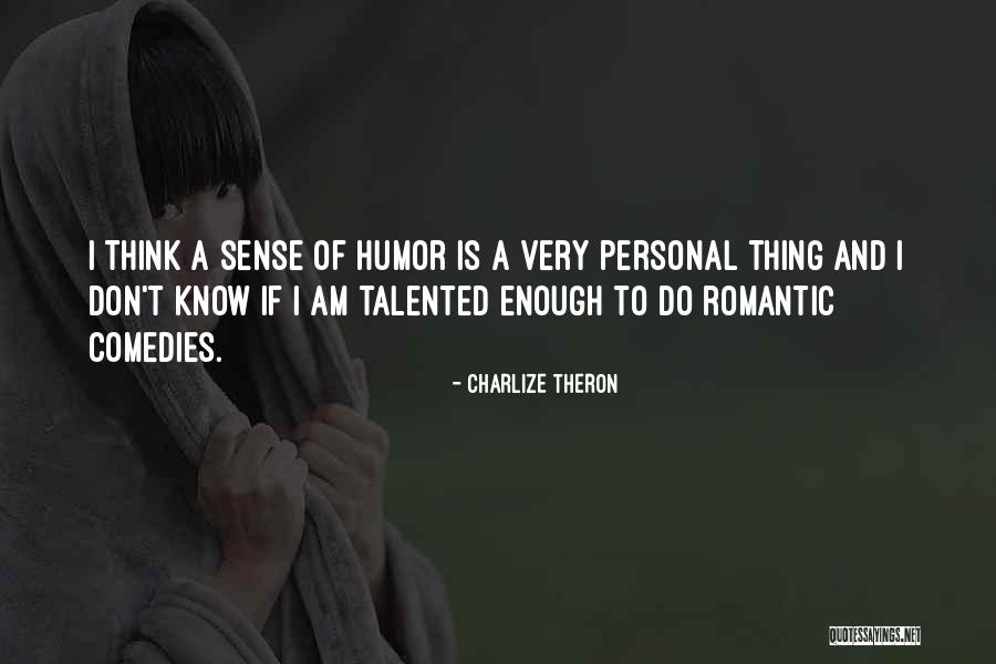 Notarikon Quotes By Charlize Theron Notarikon Quotes By Charlize Theron