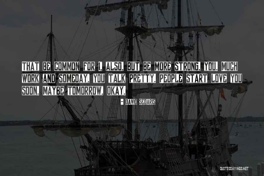 Notarised Quotes By David Sedaris Notarised Quotes By David Sedaris