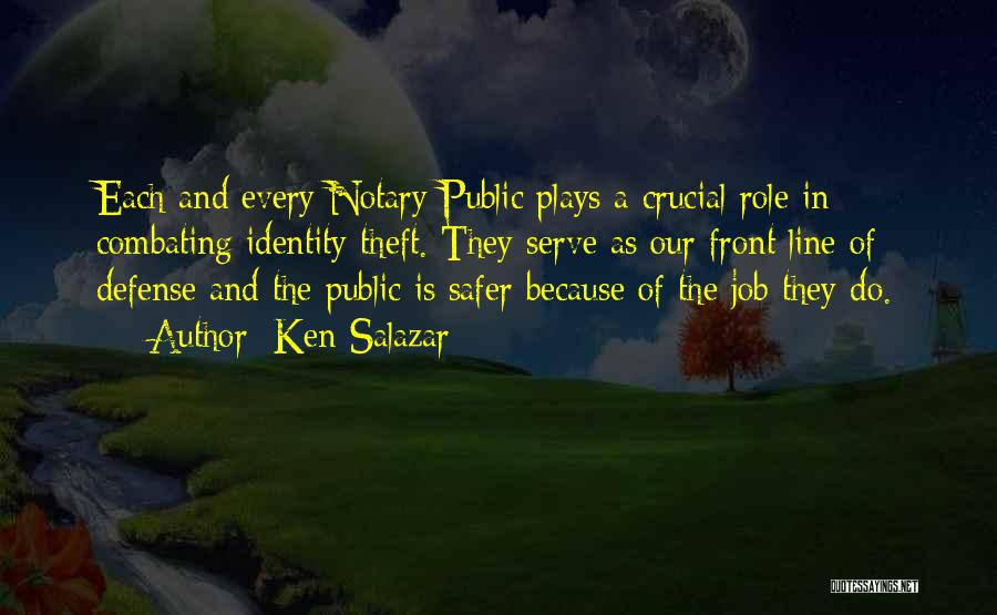 Notary Public Quotes By Ken Salazar