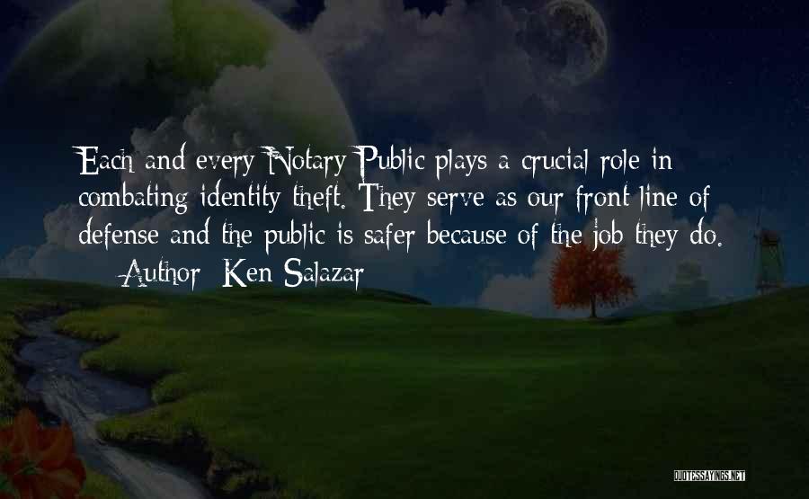 Notary Quotes By Ken Salazar