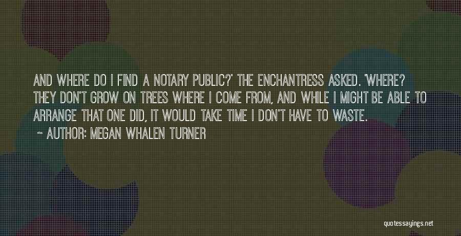 Notary Quotes By Megan Whalen Turner