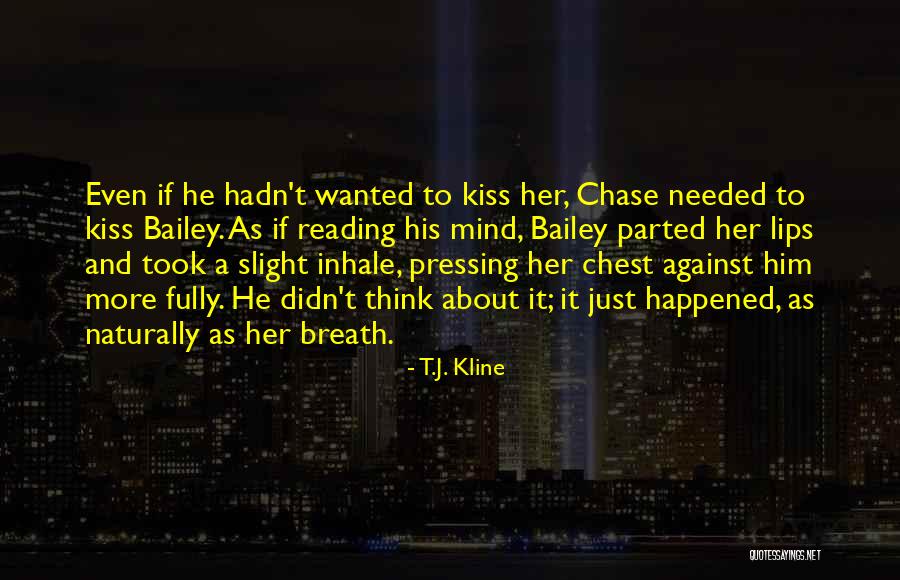 Notaset Quotes By T.J. Kline Notaset Quotes By T.J. Kline