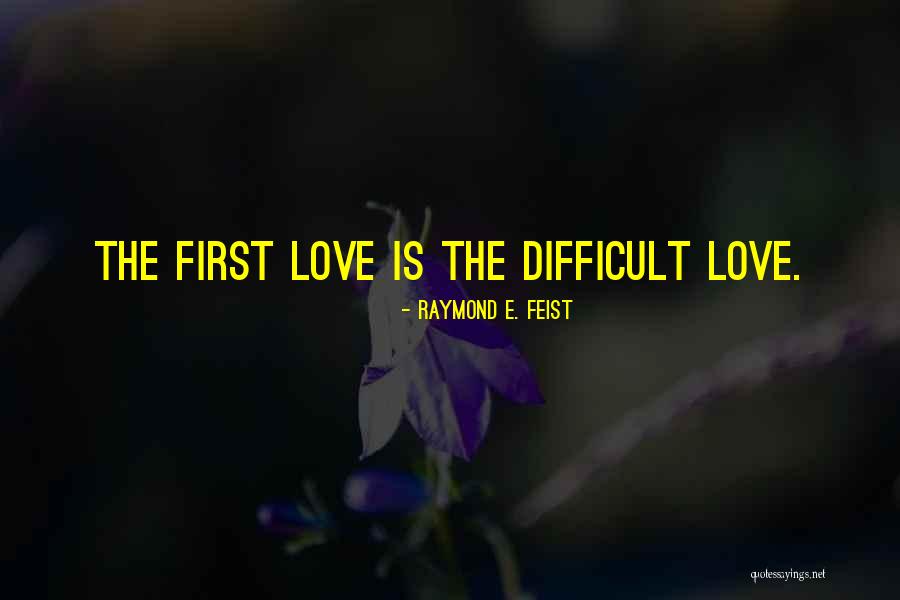 Notasulga Quotes By Raymond E. Feist Notasulga Quotes By Raymond E. Feist