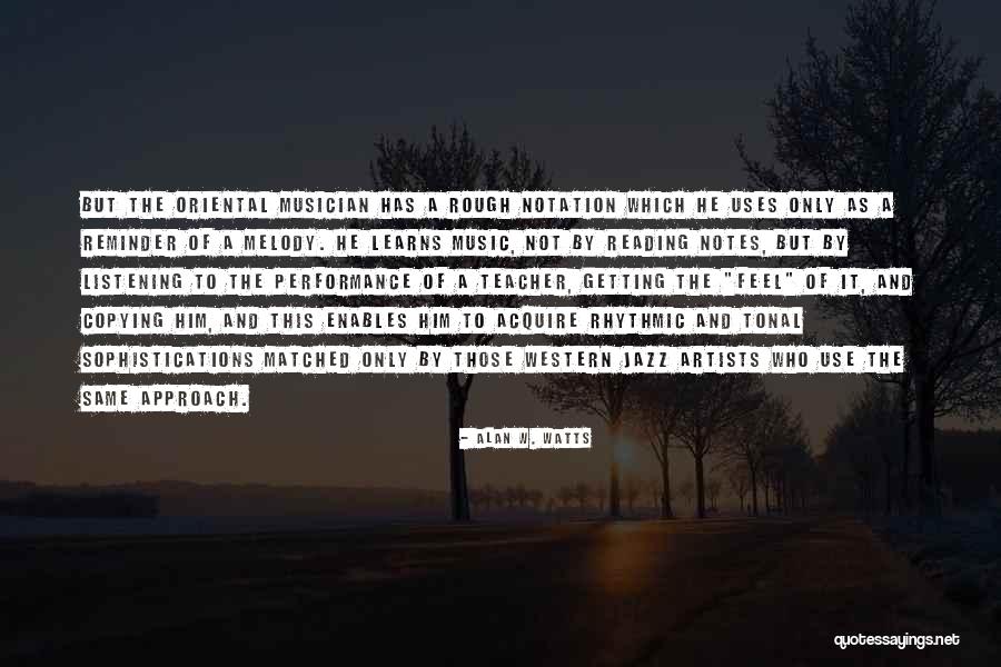 Notation Quotes By Alan W. Watts Notation Quotes By Alan W. Watts