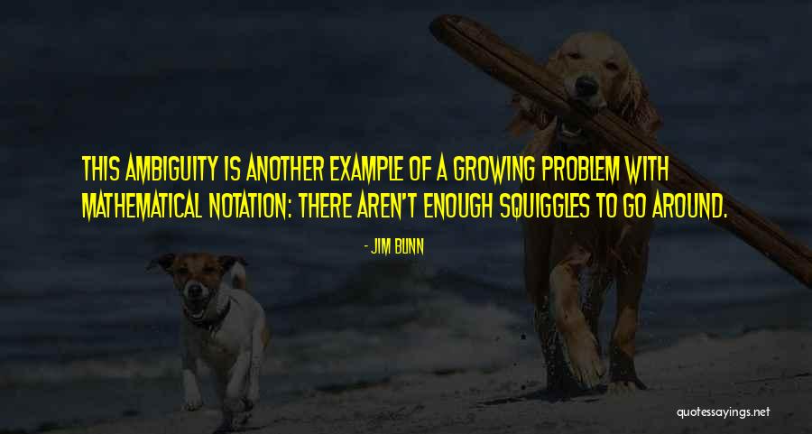 Notation Quotes By Jim Blinn Notation Quotes By Jim Blinn