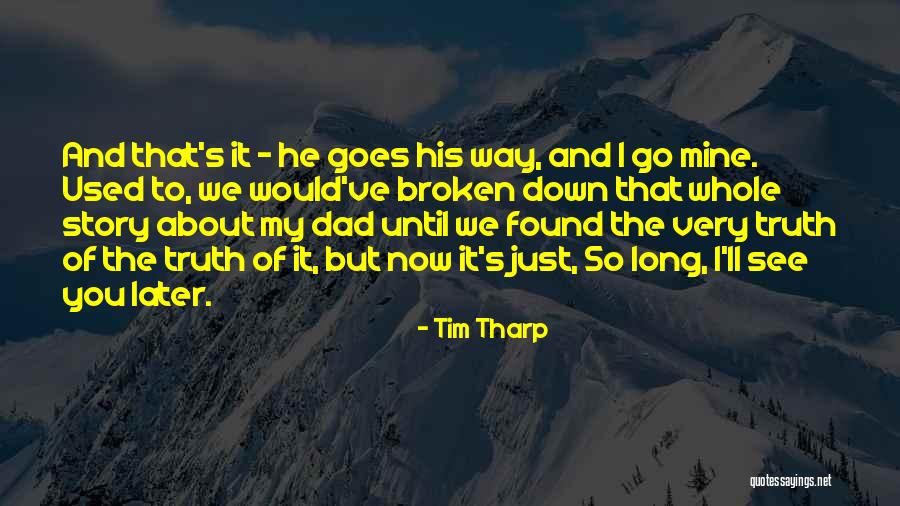 Notational Quotes By Tim Tharp Notational Quotes By Tim Tharp
