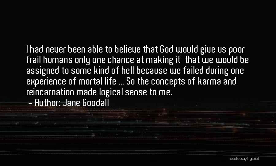 Notch Johnson Character Quotes By Jane Goodall