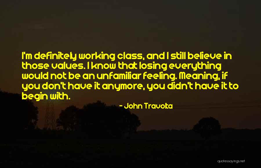 Notcher Machine Quotes By John Travolta Notcher Machine Quotes By John Travolta