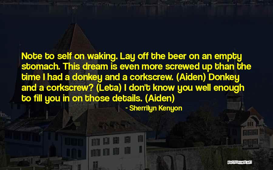 Note Self Quotes By Sherrilyn Kenyon Note Self Quotes By Sherrilyn Kenyon