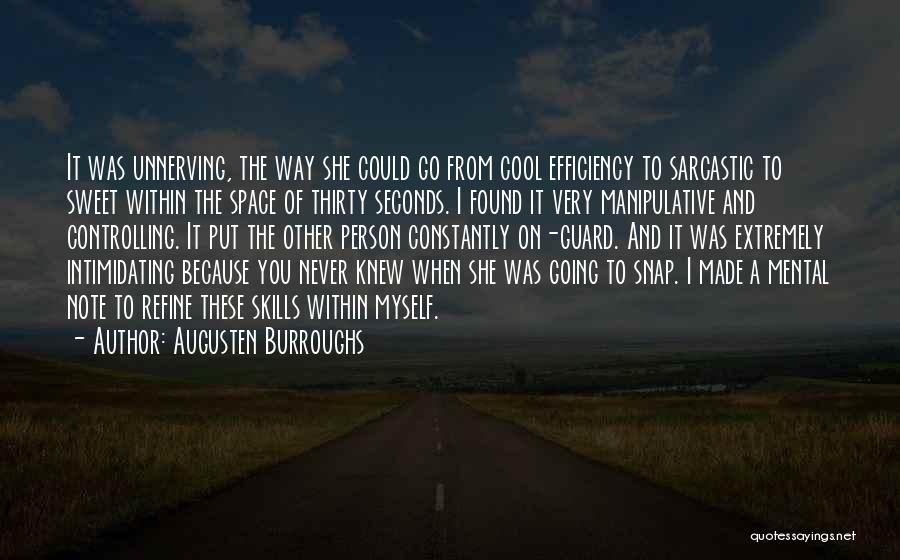 Note To Myself Quotes By Augusten Burroughs