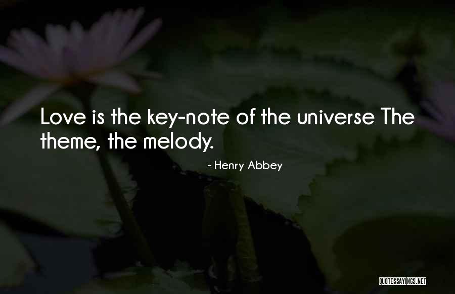 Note To Self Love Quotes By Henry Abbey