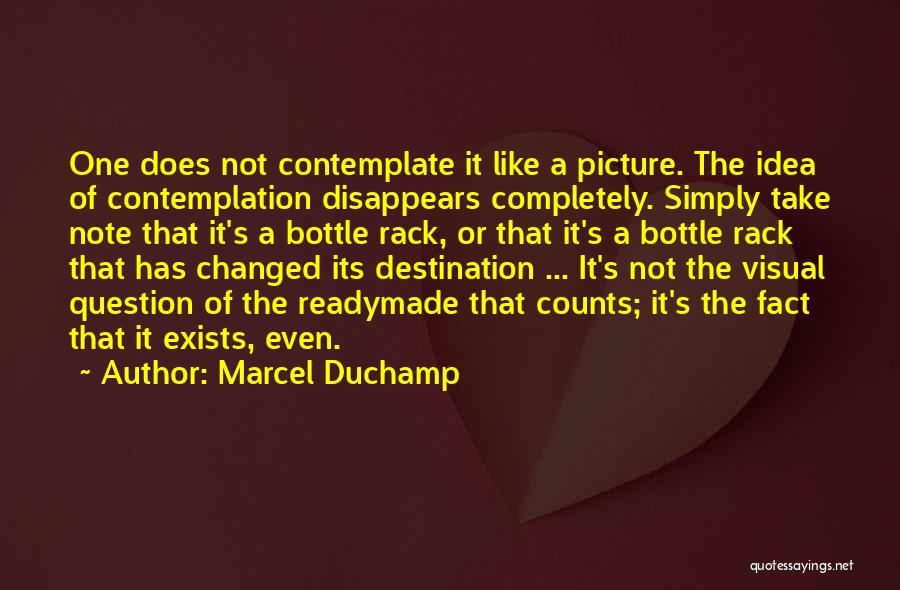 Note To Self Picture Quotes By Marcel Duchamp
