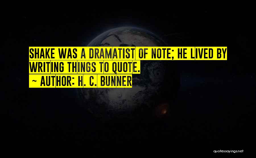 Note Writing Quotes By H. C. Bunner