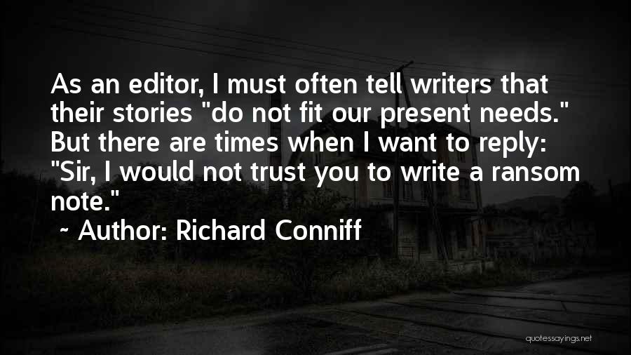Note Writing Quotes By Richard Conniff