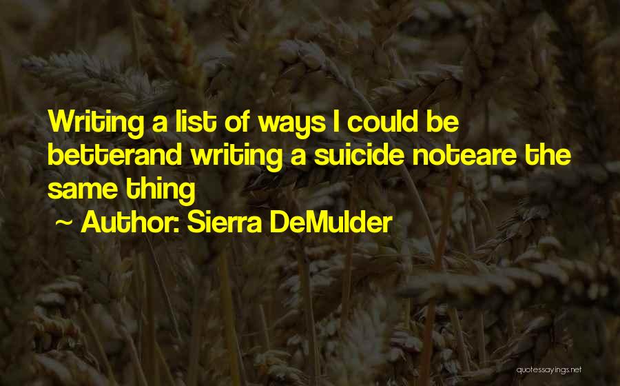 Note Writing Quotes By Sierra DeMulder