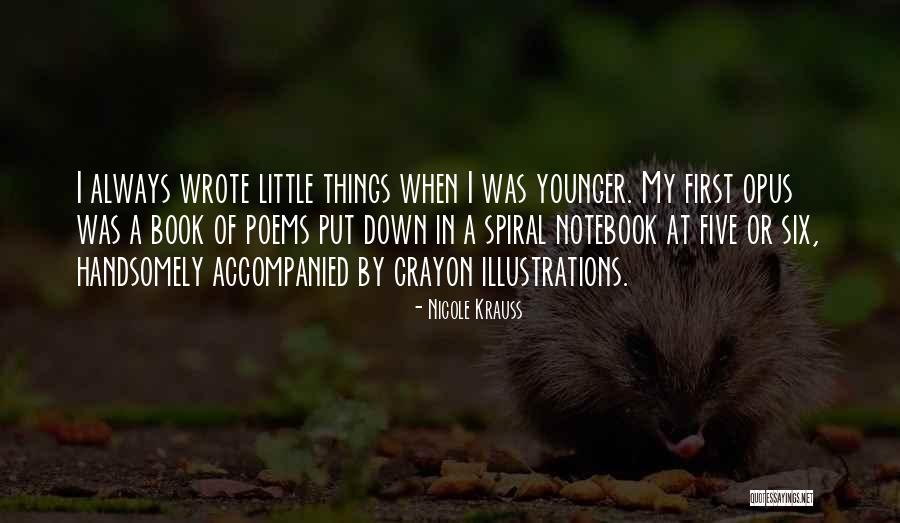 Notebook Book Quotes By Nicole Krauss Notebook Book Quotes By Nicole Krauss