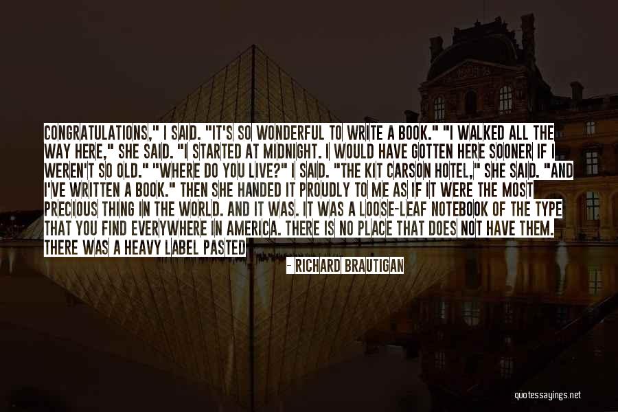 Notebook Book Quotes By Richard Brautigan Notebook Book Quotes By Richard Brautigan