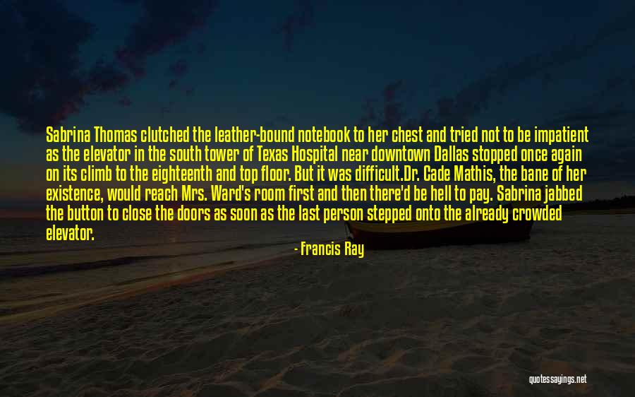 Notebook D Quotes By Francis Ray Notebook D Quotes By Francis Ray