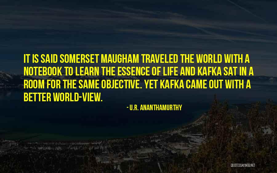 Notebook Quotes By U.R. Ananthamurthy Notebook Quotes By U.R. Ananthamurthy