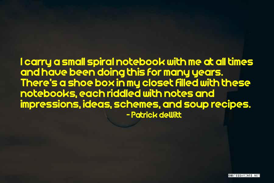 Notebooks With Quotes By Patrick DeWitt Notebooks With Quotes By Patrick DeWitt