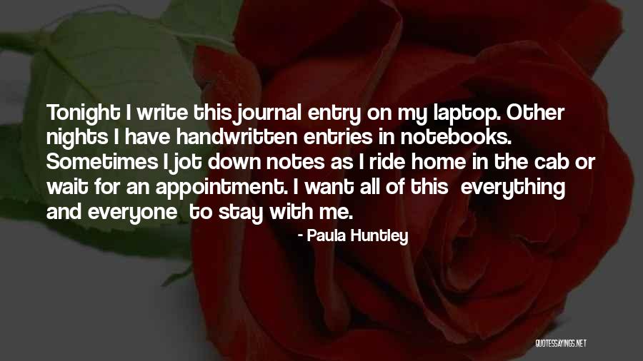 Notebooks With Quotes By Paula Huntley Notebooks With Quotes By Paula Huntley