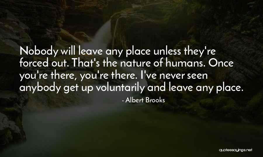 Noteerd Quotes By Albert Brooks Noteerd Quotes By Albert Brooks