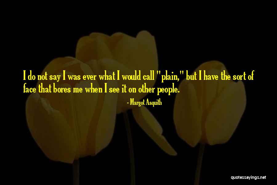 Notees Quotes By Margot Asquith Notees Quotes By Margot Asquith