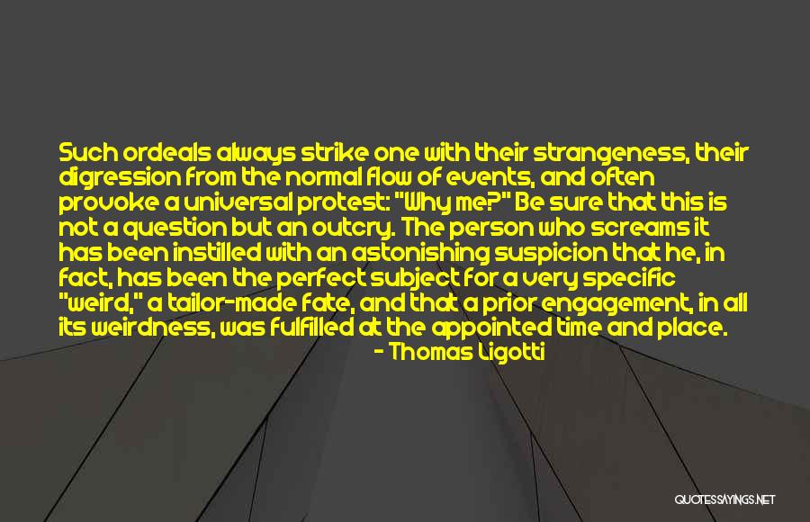 Noteman Pipe Quotes By Thomas Ligotti Noteman Pipe Quotes By Thomas Ligotti
