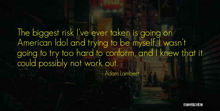 Noter Quotes By Adam Lambert Noter Quotes By Adam Lambert