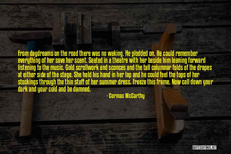 Noter Quotes By Cormac McCarthy Noter Quotes By Cormac McCarthy