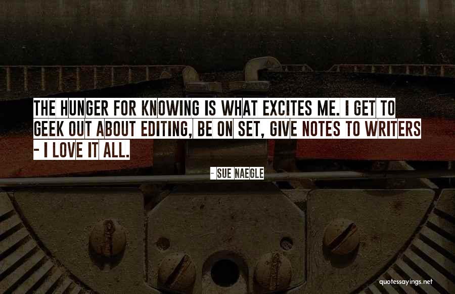 Notes About Love Quotes By Sue Naegle Notes About Love Quotes By Sue Naegle