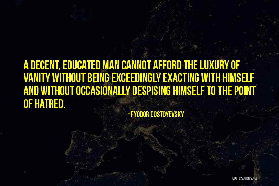 Notes From The Underground Quotes By Fyodor Dostoyevsky Notes From The Underground Quotes By Fyodor Dostoyevsky