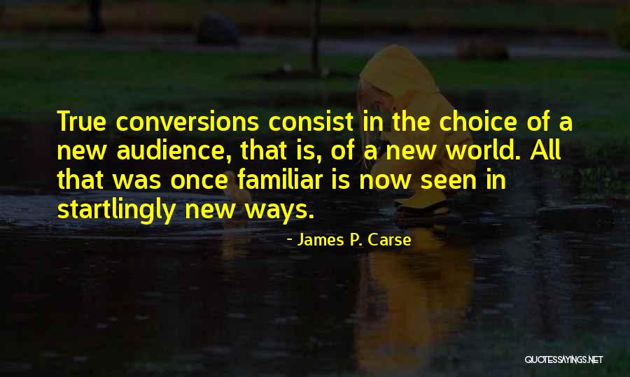 Notes From The Underground Quotes By James P. Carse Notes From The Underground Quotes By James P. Carse