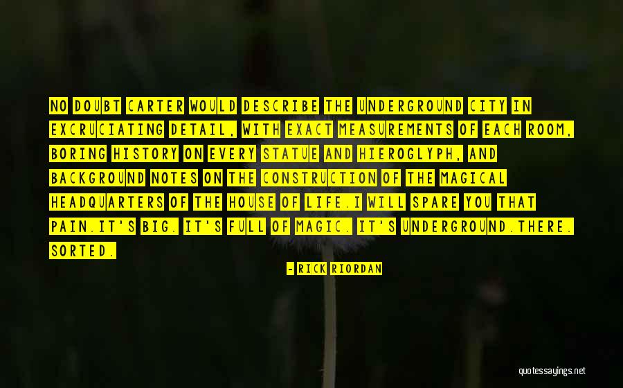 Notes From Underground Quotes By Rick Riordan Notes From Underground Quotes By Rick Riordan