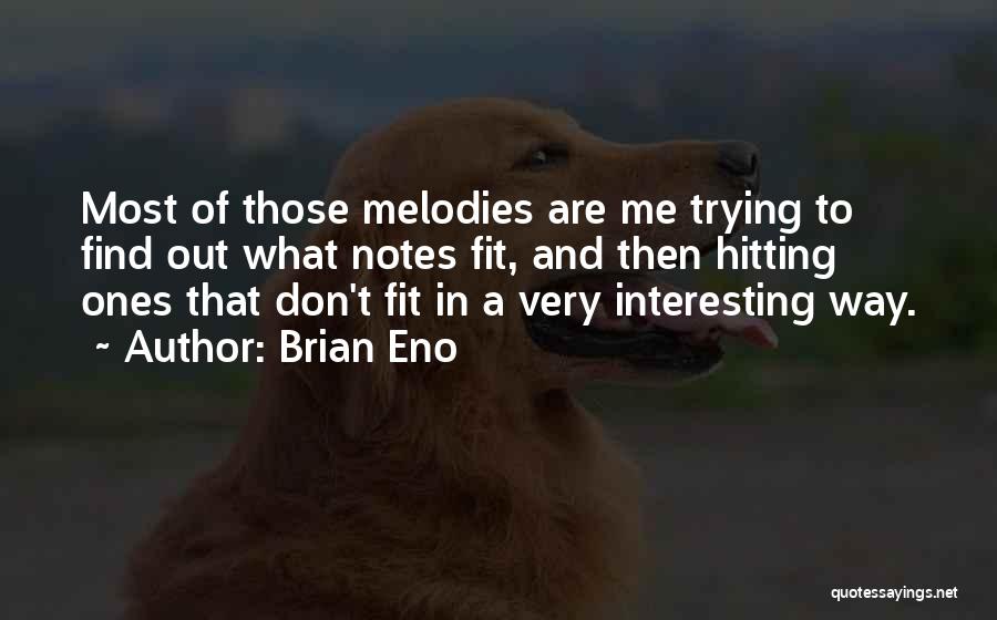 Notes In Quotes By Brian Eno