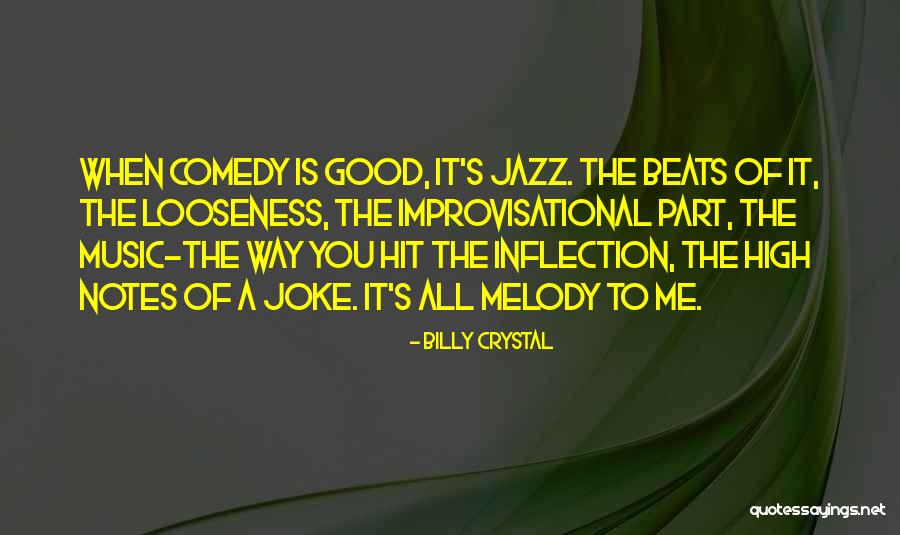 Notes Music Quotes By Billy Crystal