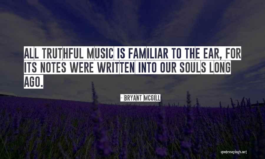 Notes Music Quotes By Bryant McGill