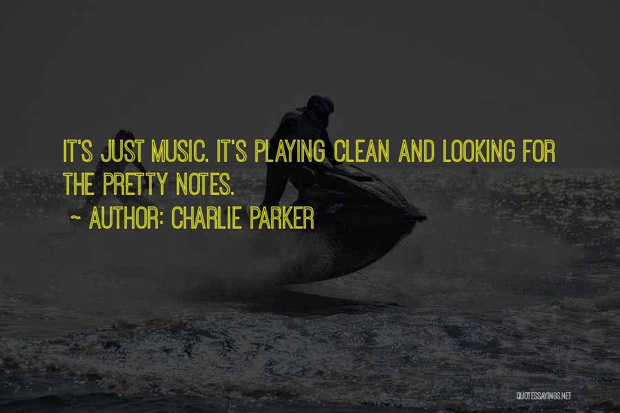 Notes Music Quotes By Charlie Parker