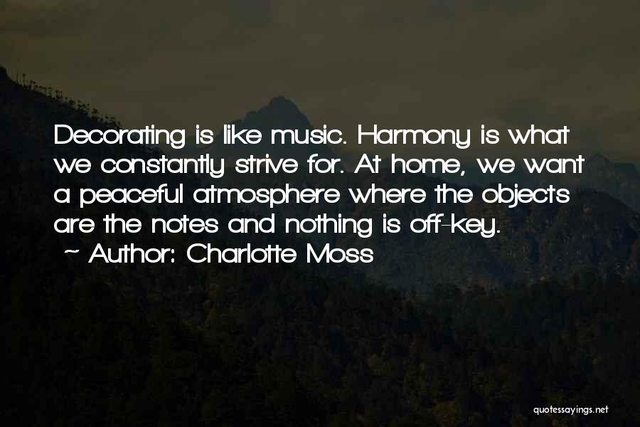 Notes Music Quotes By Charlotte Moss