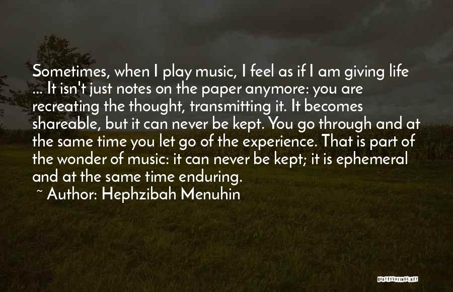 Notes Music Quotes By Hephzibah Menuhin