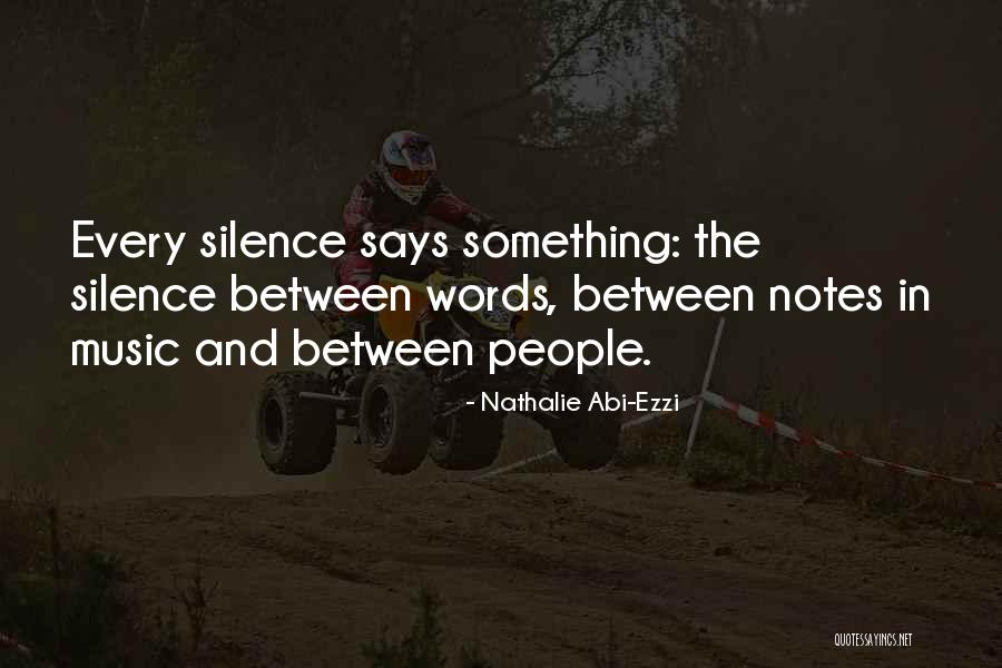 Notes Music Quotes By Nathalie Abi-Ezzi Notes Music Quotes By Nathalie Abi-Ezzi