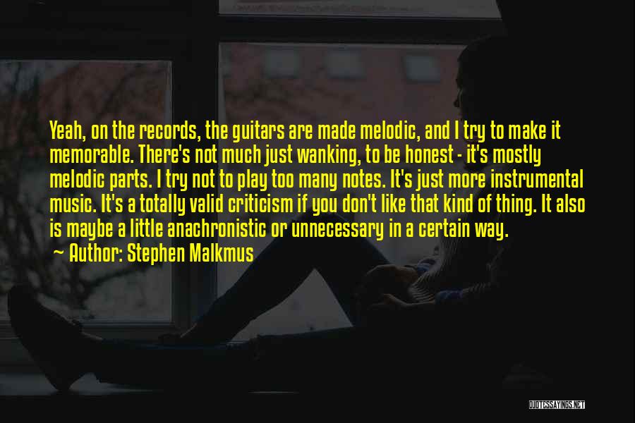Notes Music Quotes By Stephen Malkmus
