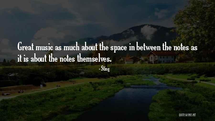 Notes Music Quotes By Sting Notes Music Quotes By Sting